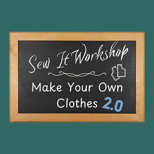 SewIt Clothes Making Workshop Returns